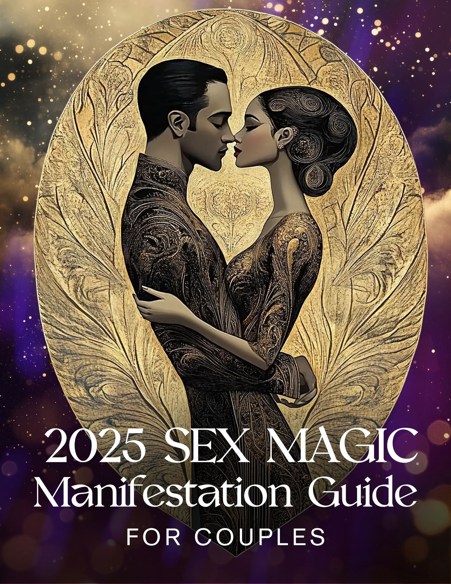 COUPLES SEX MAGIC MANIFESTATION GUIDE 2025